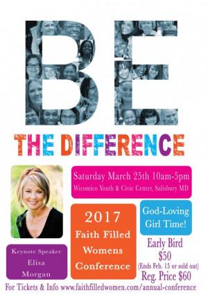 Faith Filled Women, Faith Filled Women’s Conference, Wicomico Youth & Civic Center, Elisa Morgan, Be The Difference, Wicomico, Salisbury, Maryland, faith