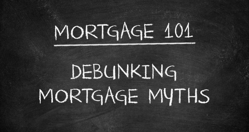 debunk mortgage myth