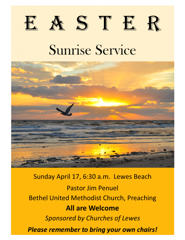 Easter Sunrise Service Sunday April 17 6:30 am Lewes Beach