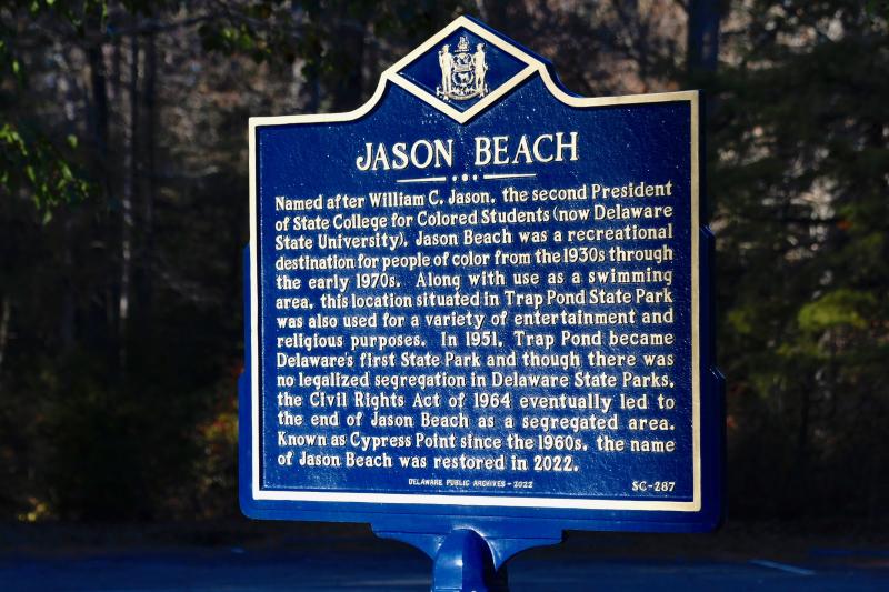 The Jason Beach marker in Trap Pond State Park near Laurel tells the story of a beach area that served people of color during segregation from the 1930s to the early 1970s. The name was changed to Cypress Point in the 1960s and renamed Jason Beach in 2022.