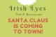 Santa Claus is coming to Irish Eyes