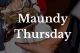 lewes, Delaware, St. Peter’s Church, holy week, easter, maundy thursday
