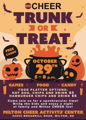 MILTON CHEER - TO BE HELD INDOORS TONIGHT
FREE TO ATTEND
$5 DINNERS TRUNK OR TREAT