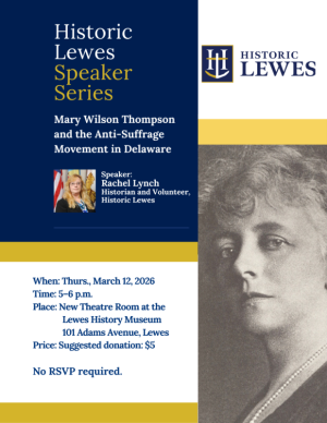LHS Speaker Series, Anti-Suffrage Movement in Delaware
